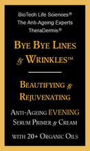 Load image into Gallery viewer, "Bye Bye Lines &amp; Wrinkles" EVENING - Face &amp; Skin Rejuvenation - Smooth &amp; Soften, Lift &amp; Tighten, NAD+ NMN Retinol Hyaluronic Acid Aloe Vera
